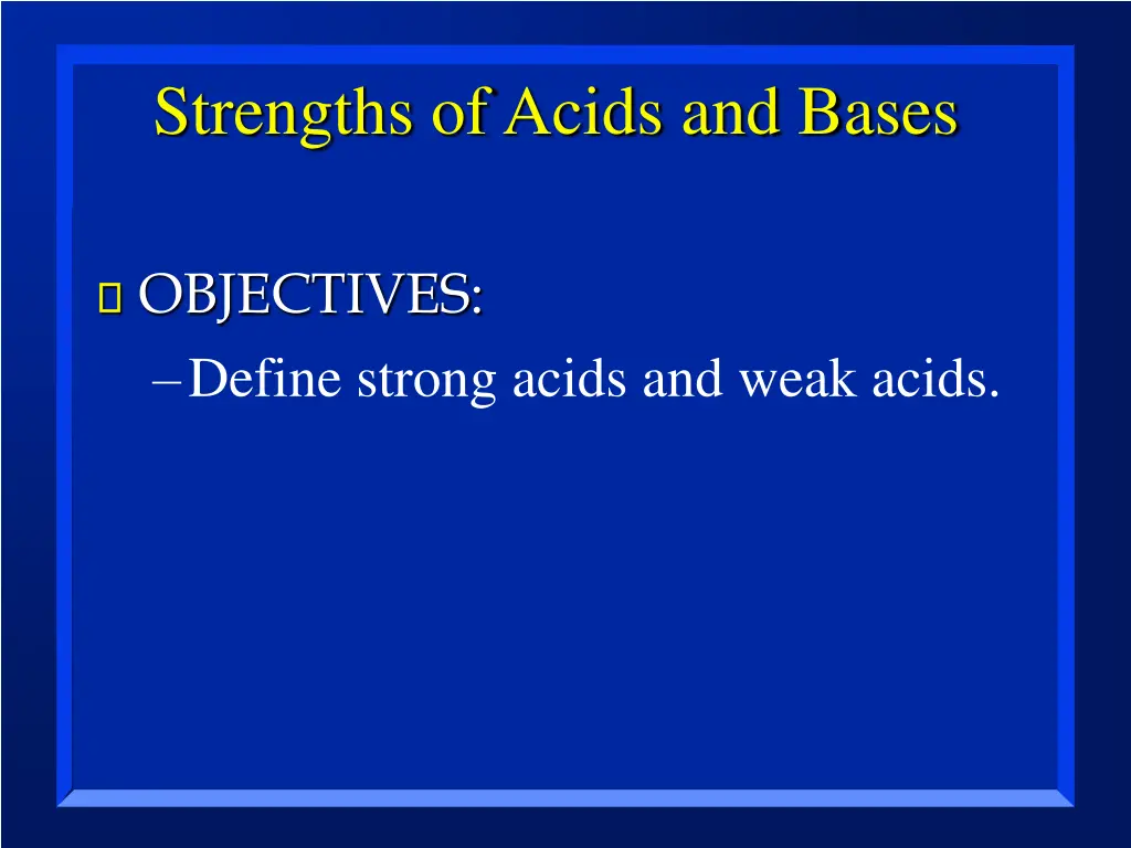 strengths of acids and bases