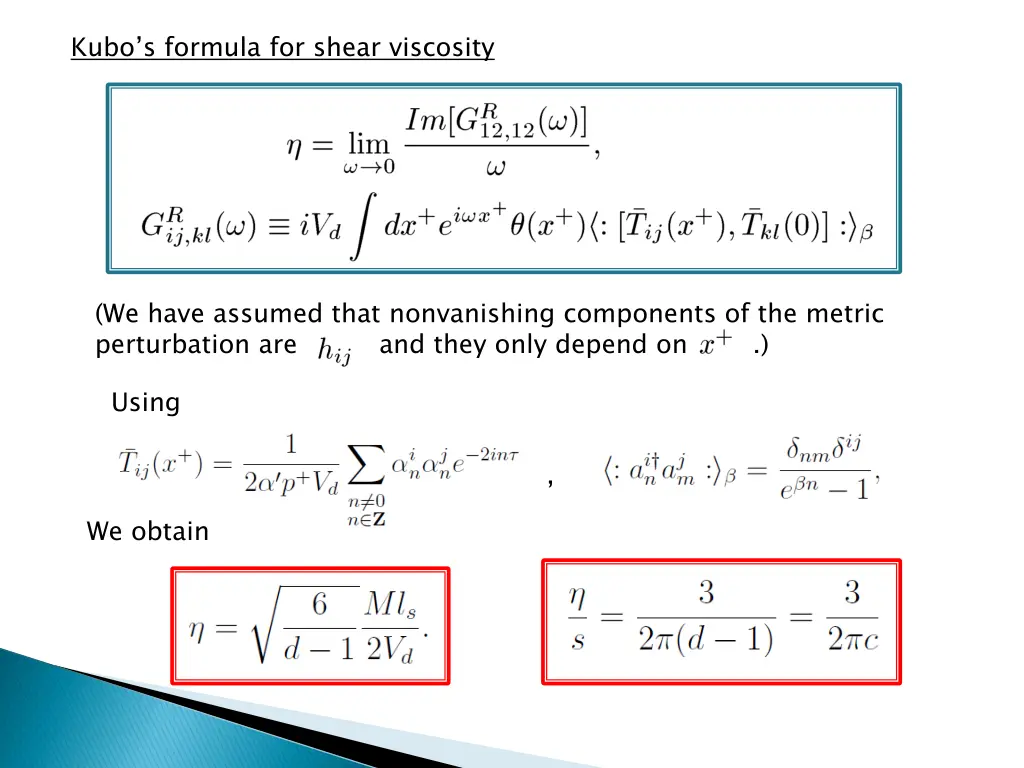 kubo s formula for shear viscosity