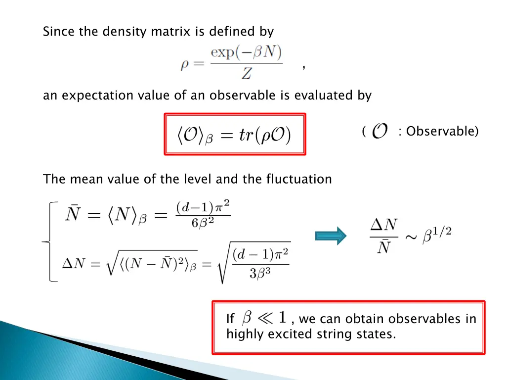 since the density matrix is defined by