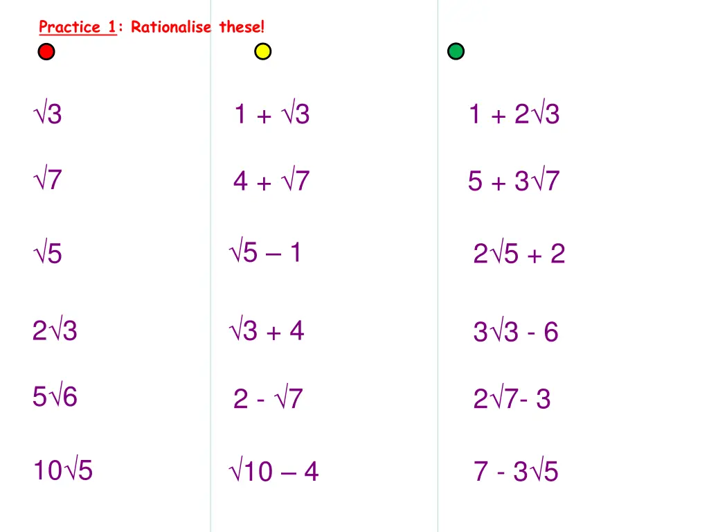 practice 1 rationalise these