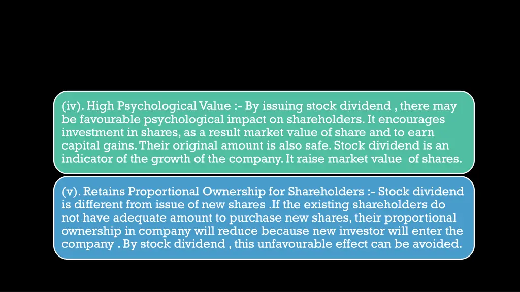 iv high psychological value by issuing stock