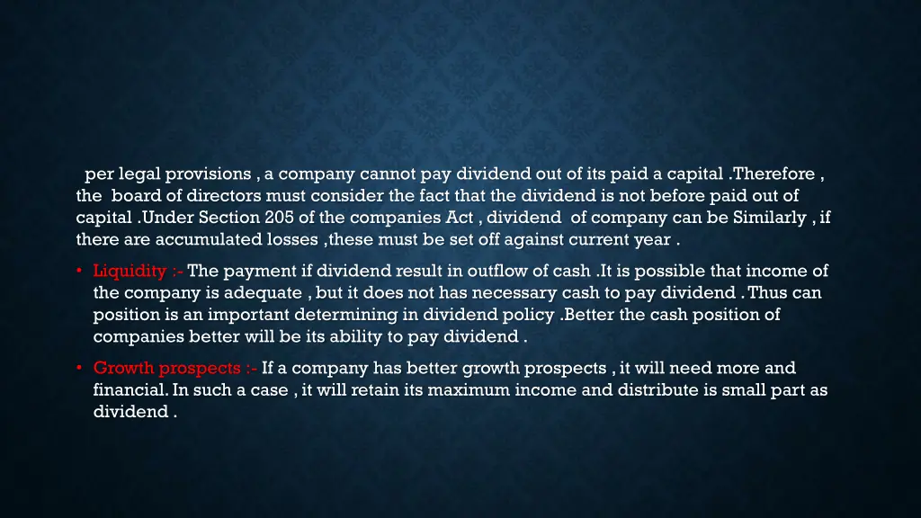 per legal provisions a company cannot