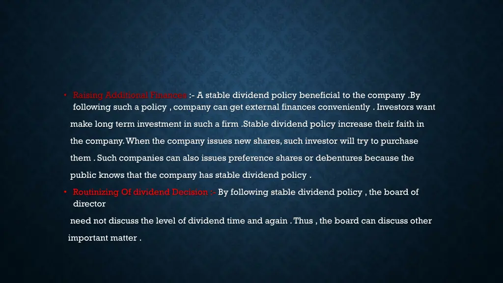 raising additional finances a stable dividend