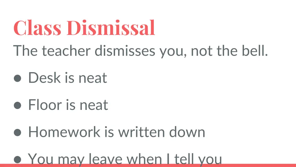 class dismissal the teacher dismisses