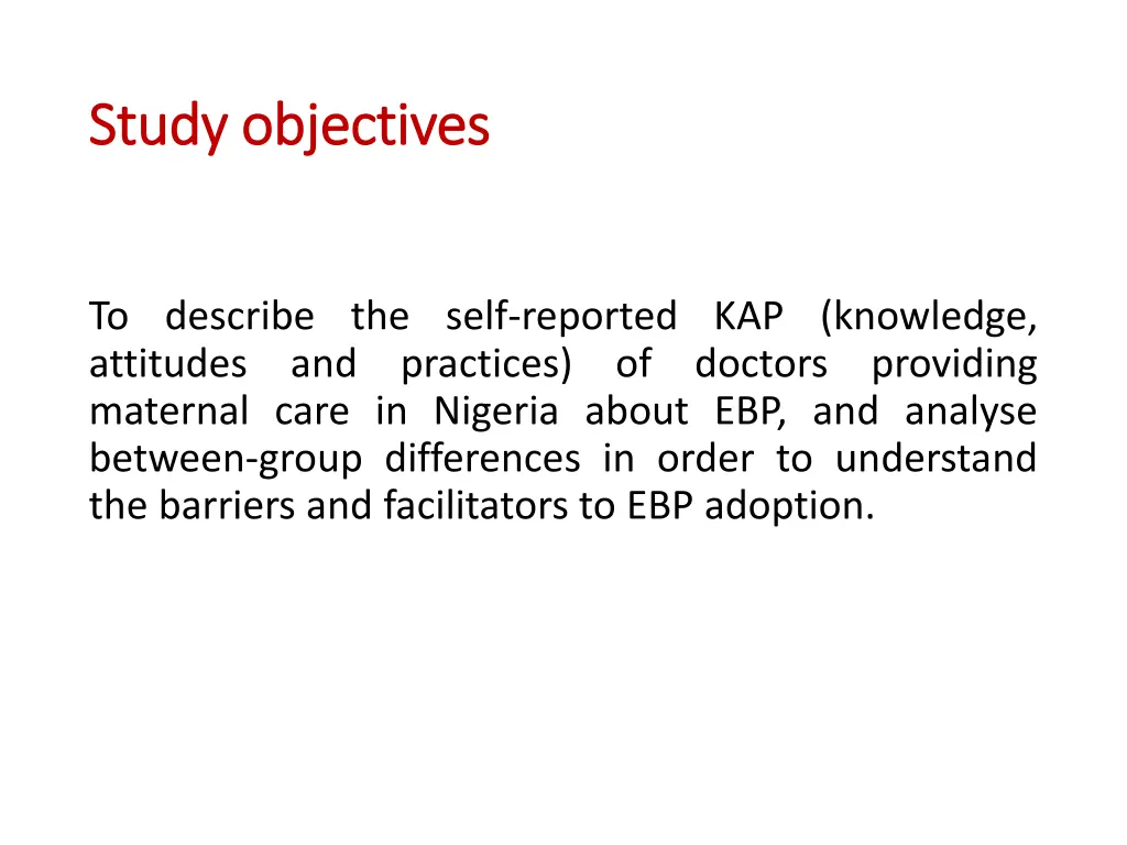 study objectives study objectives