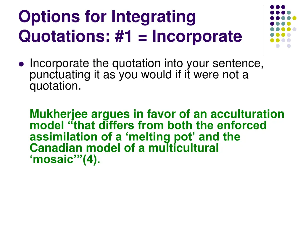 options for integrating quotations 1 incorporate