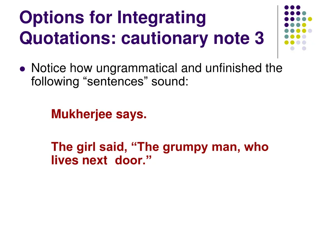 options for integrating quotations cautionary 1