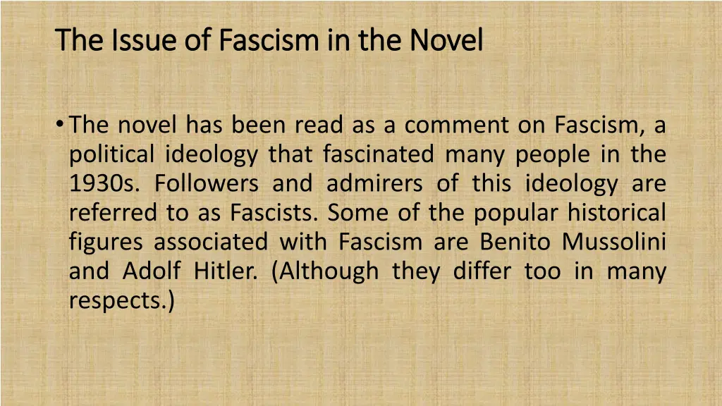 the issue of fascism in the novel the issue