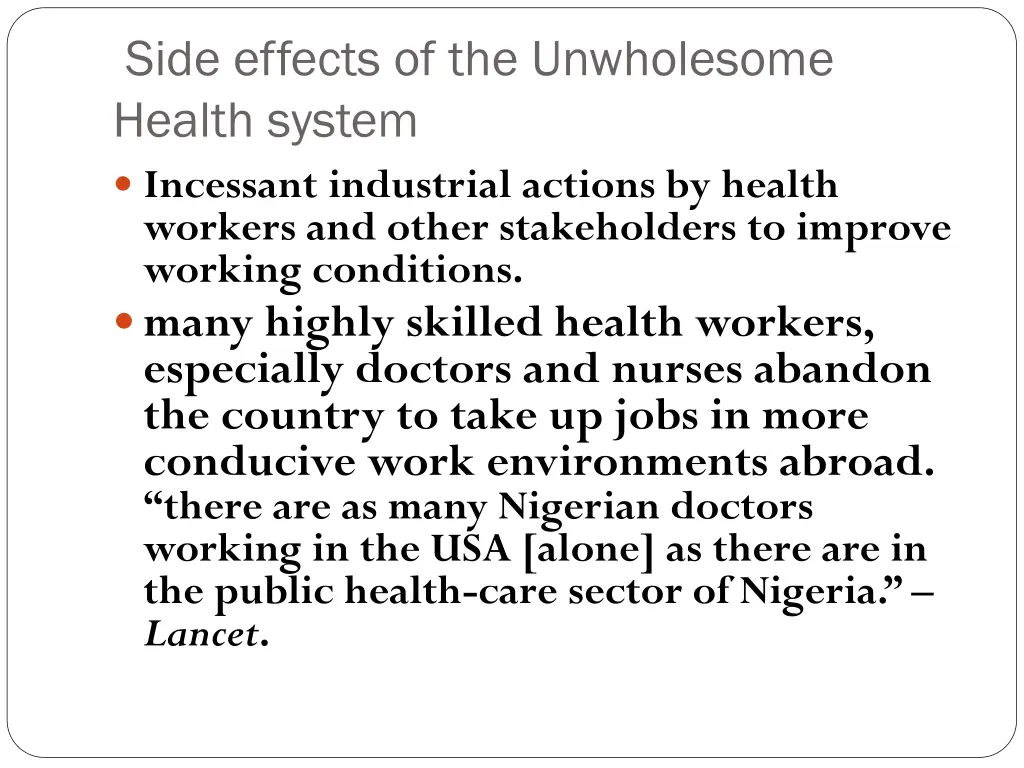 side effects of the unwholesome health system