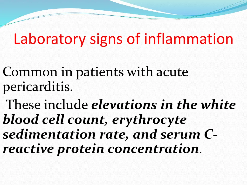 laboratory signs of inflammation