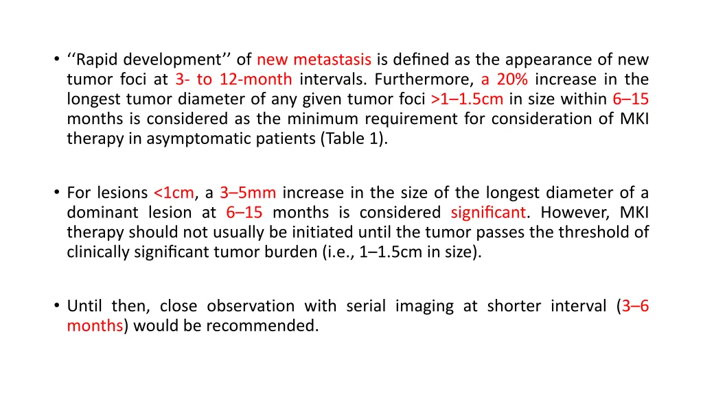 rapid development of new metastasis is defined