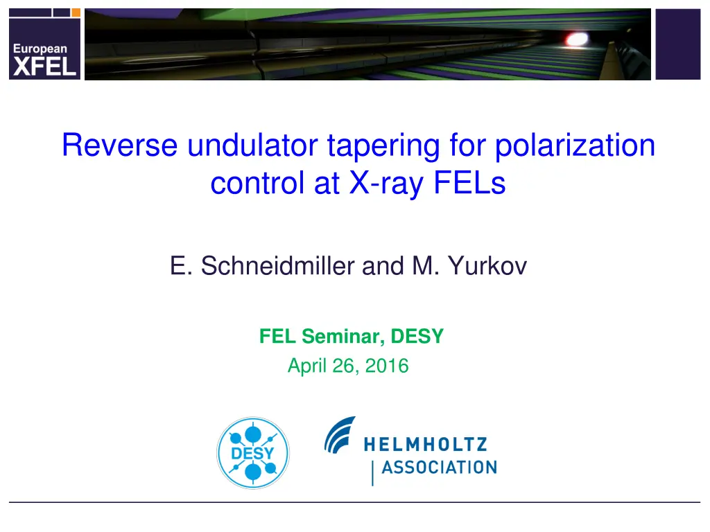 reverse undulator tapering for polarization
