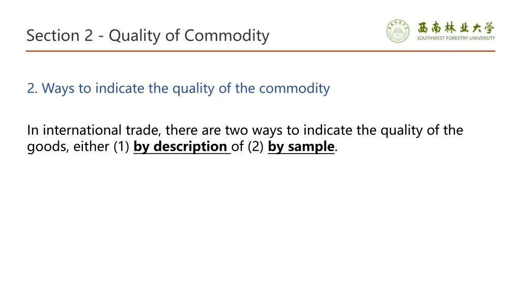 section 2 quality of commodity 1