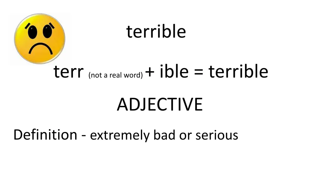terrible 1