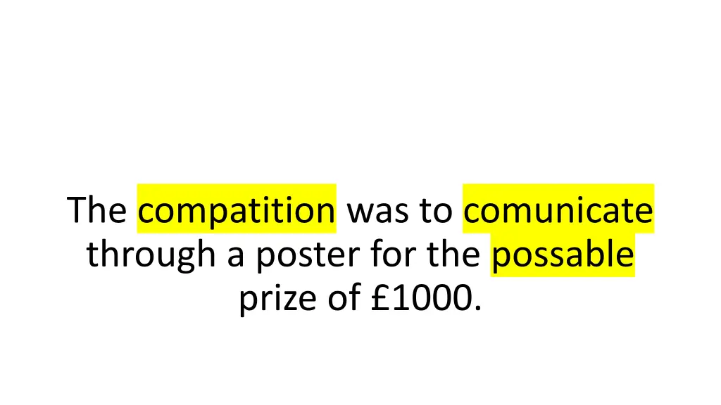 the compatition was to comunicate through 1
