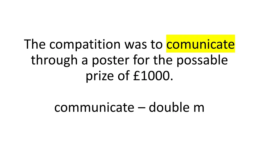 the compatition was to comunicate through 3