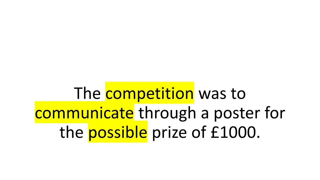 the competition was to communicate through