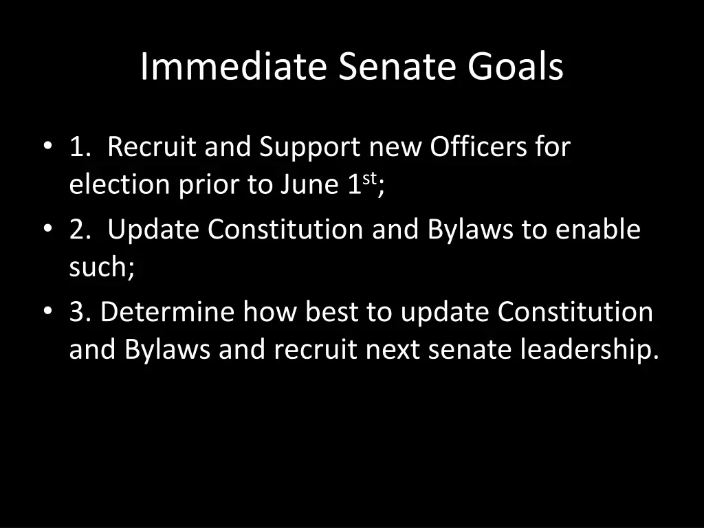 immediate senate goals