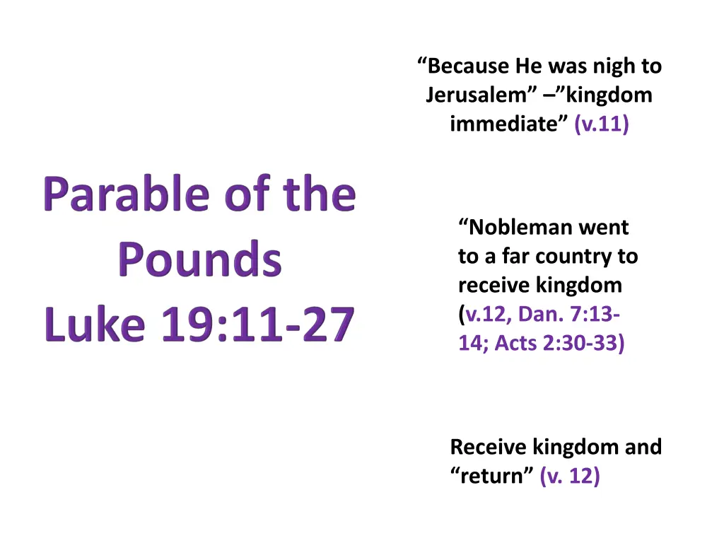 because he was nigh to jerusalem kingdom 2