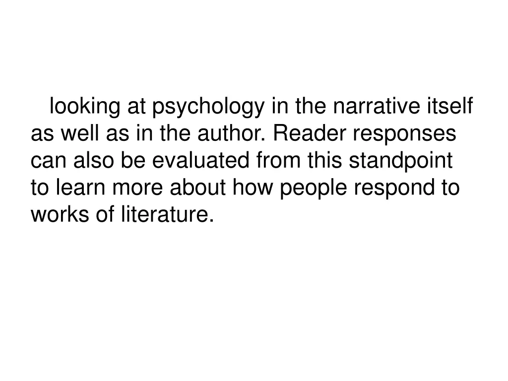 looking at psychology in the narrative itself