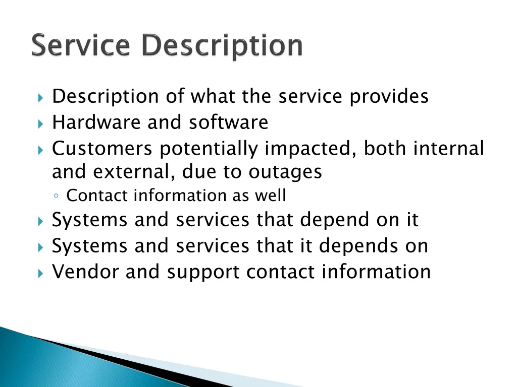 description of what the service provides hardware
