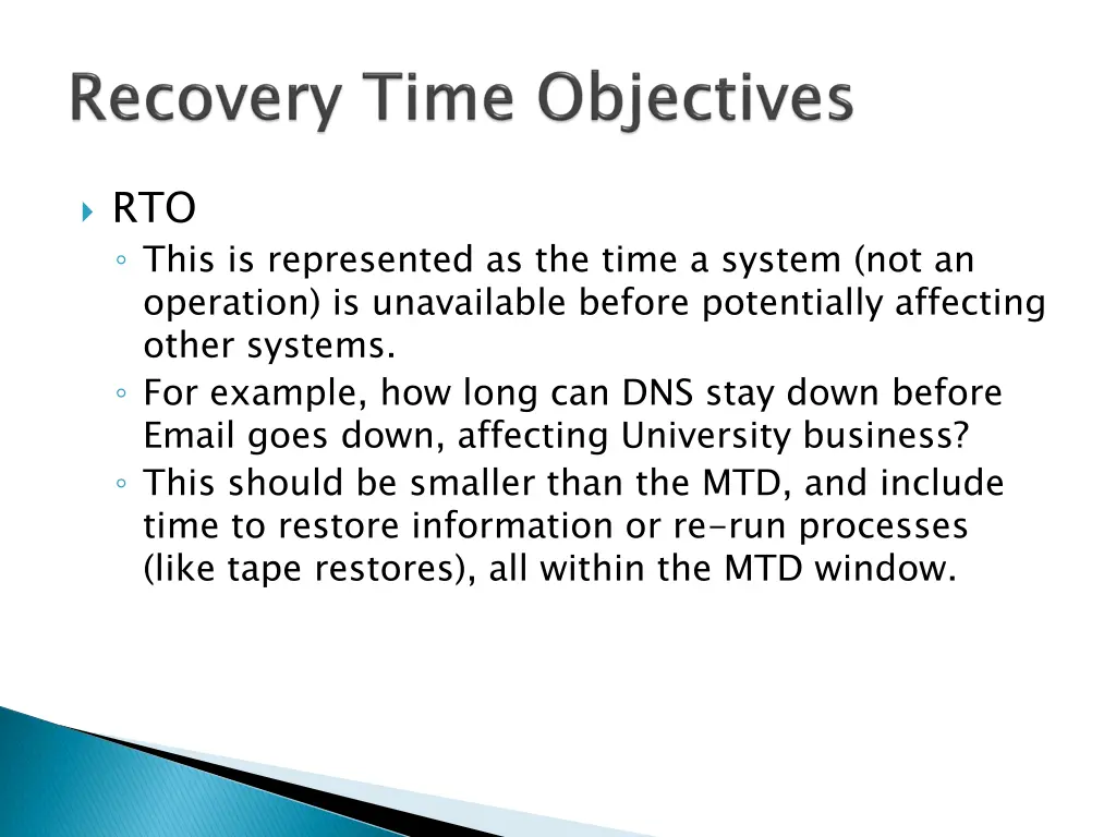 rto this is represented as the time a system