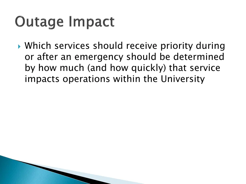 which services should receive priority during