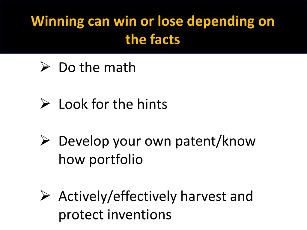 winning can win or lose depending on the facts