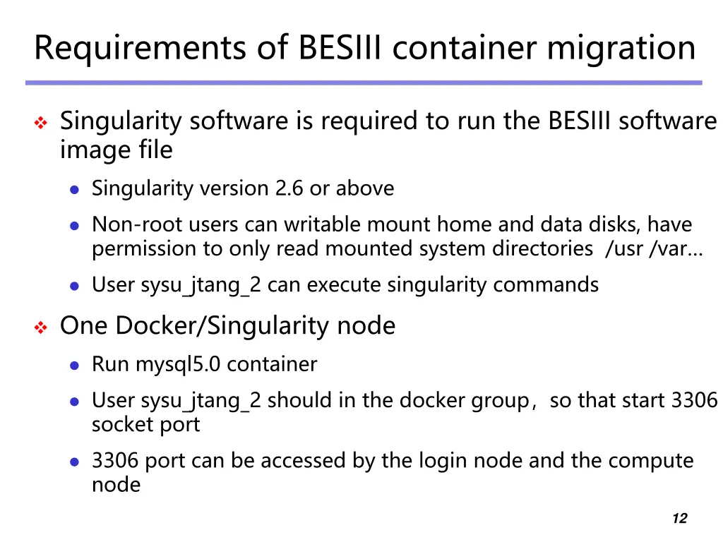 requirements of besiii container migration