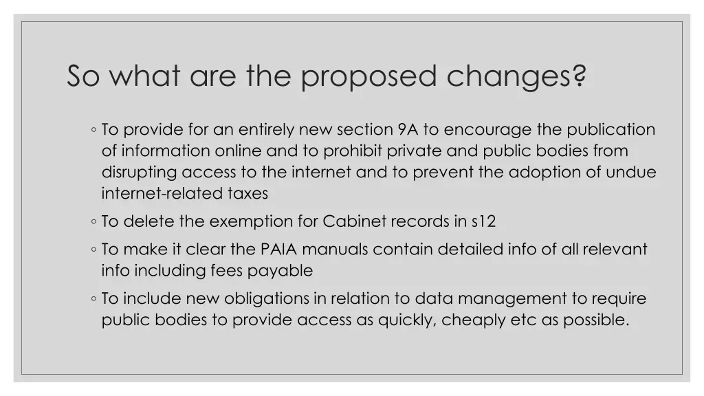 so what are the proposed changes 1