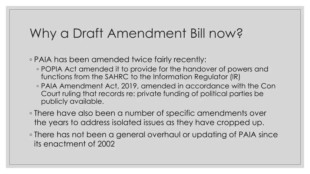 why a draft amendment bill now