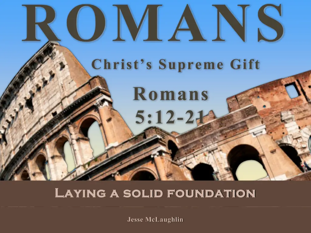 romans christ s supreme gift