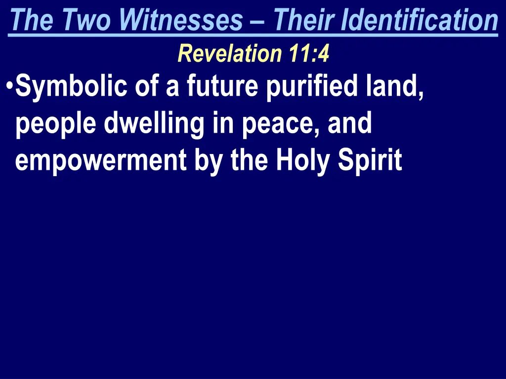 the two witnesses their identification revelation 1