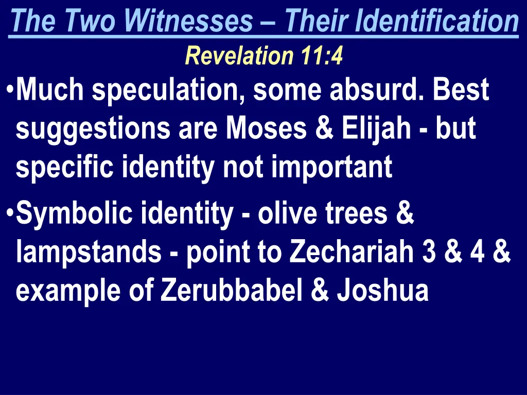 the two witnesses their identification revelation