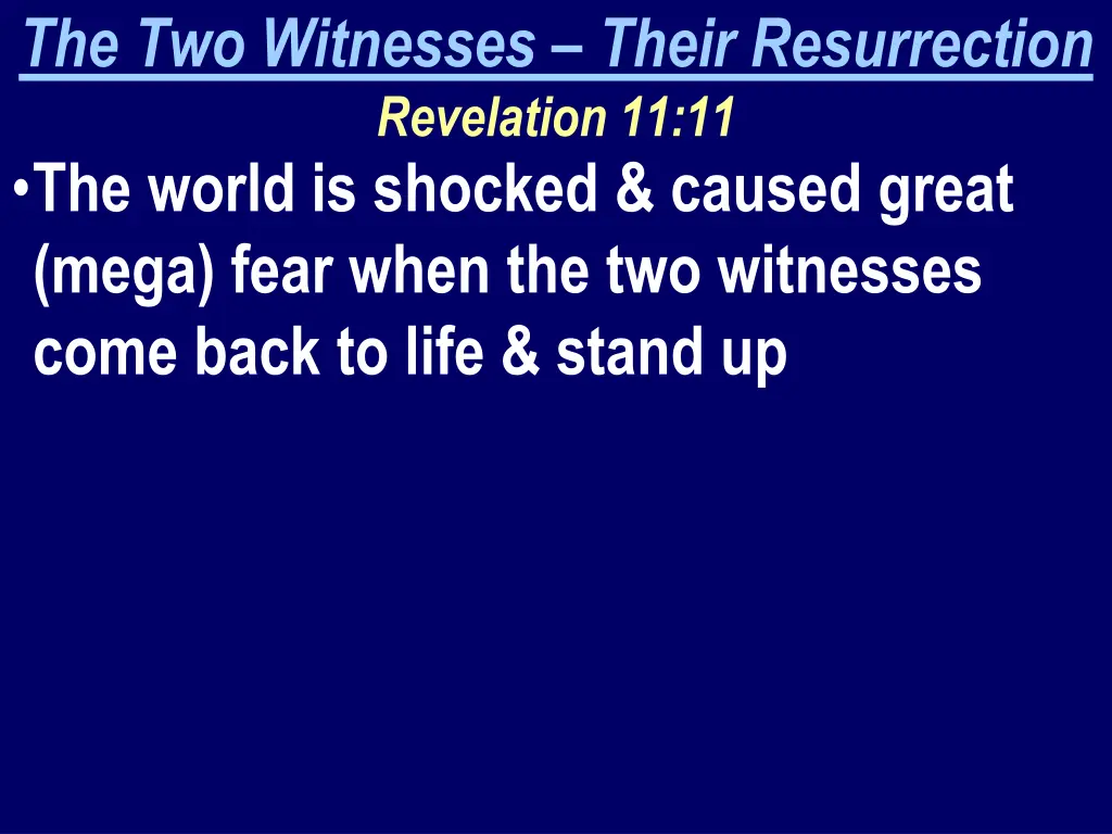 the two witnesses their resurrection revelation