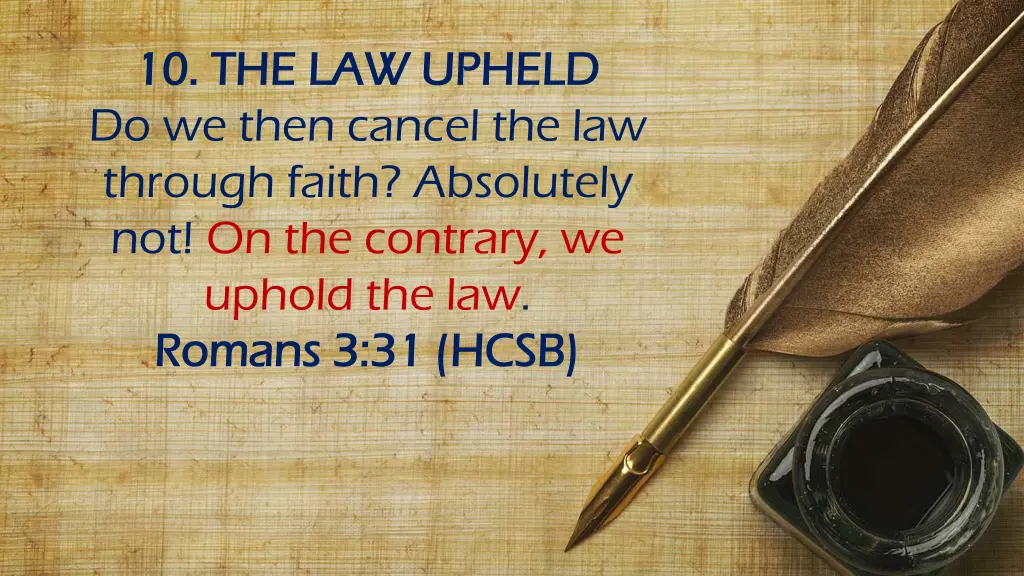 10 the law upheld 10 the law upheld do we then