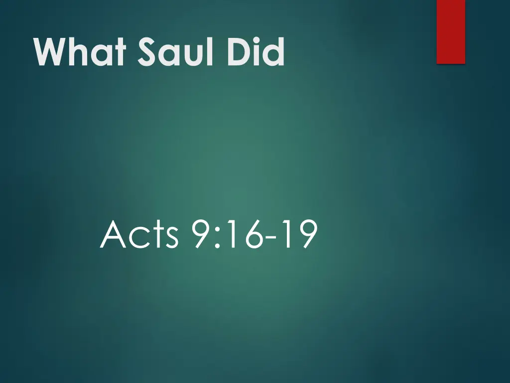 what saul did