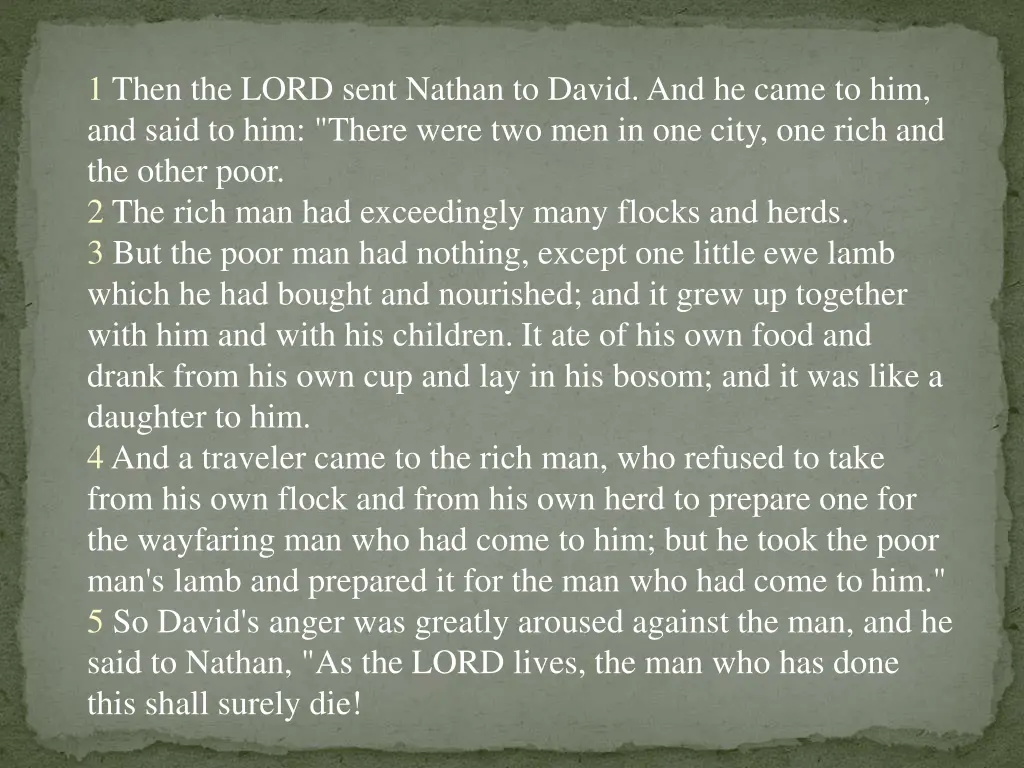 1 then the lord sent nathan to david and he came