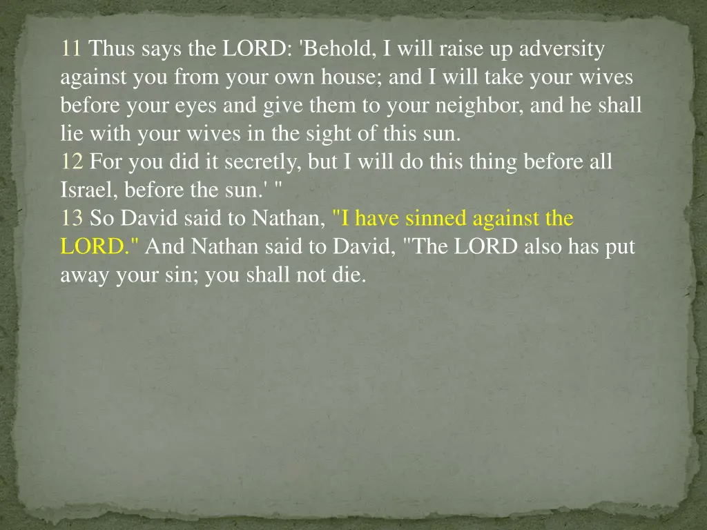 11 thus says the lord behold i will raise