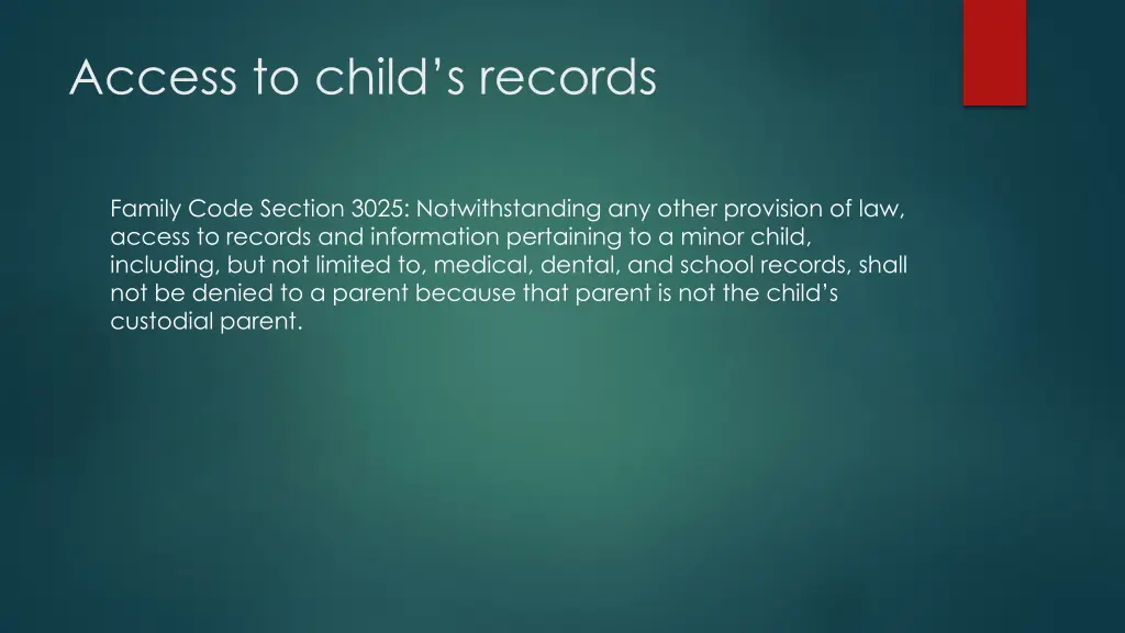 access to child s records