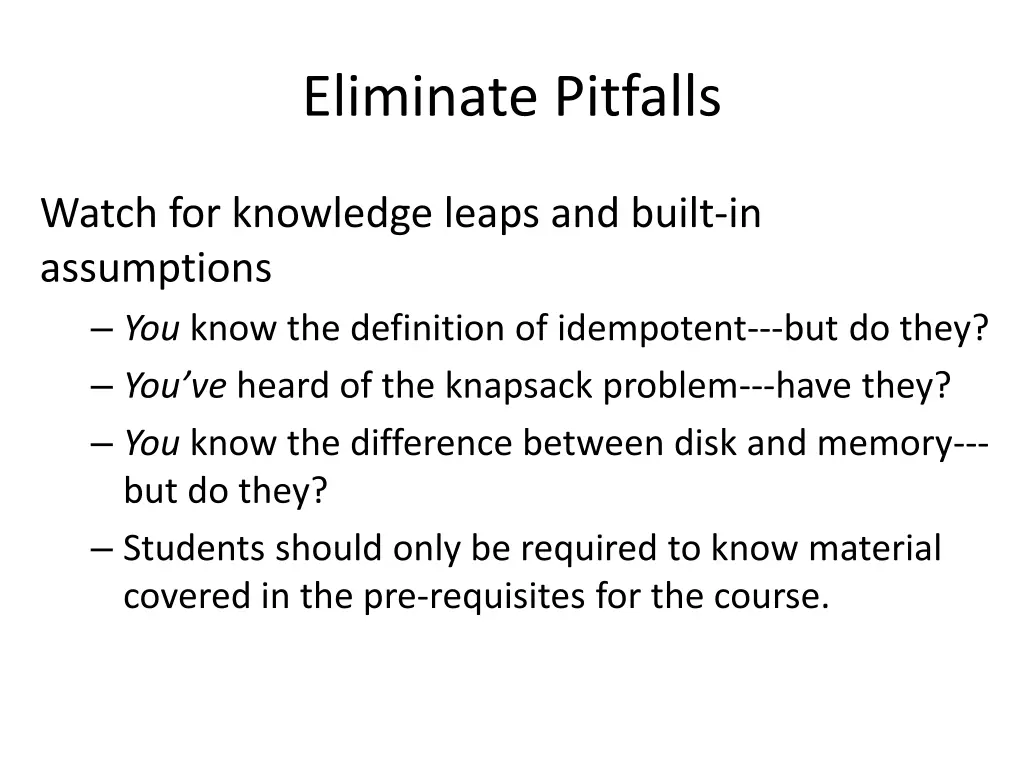 eliminate pitfalls