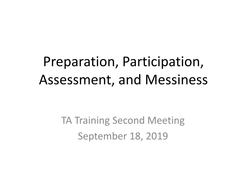 preparation participation assessment and messiness