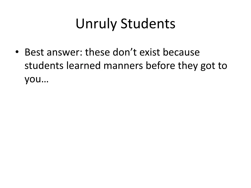 unruly students