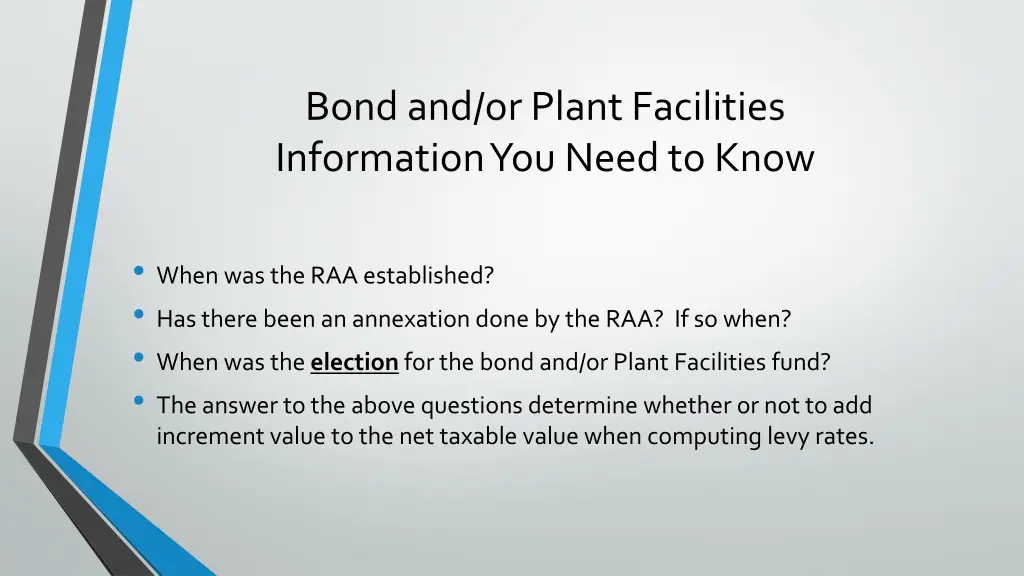 bond and or plant facilities information you need