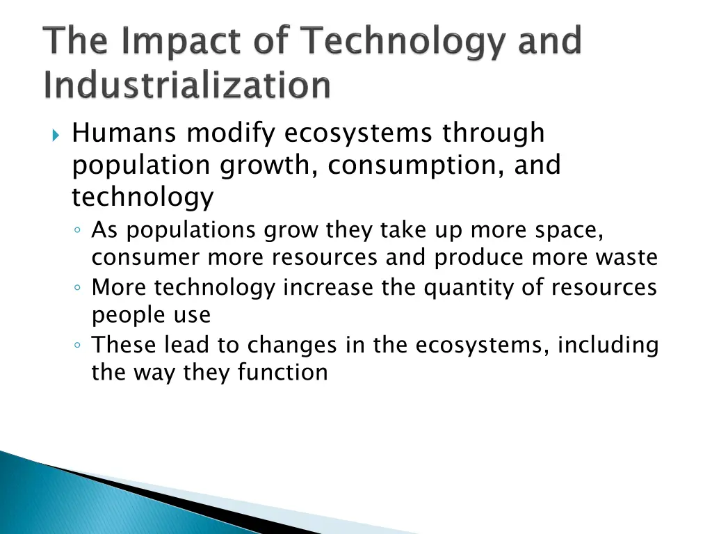 humans modify ecosystems through population