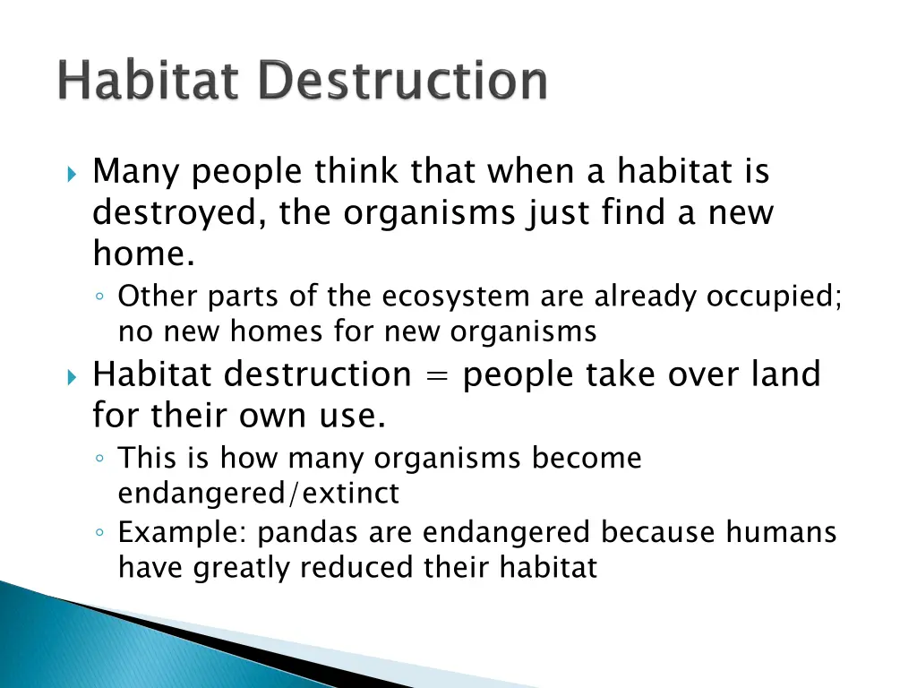 many people think that when a habitat