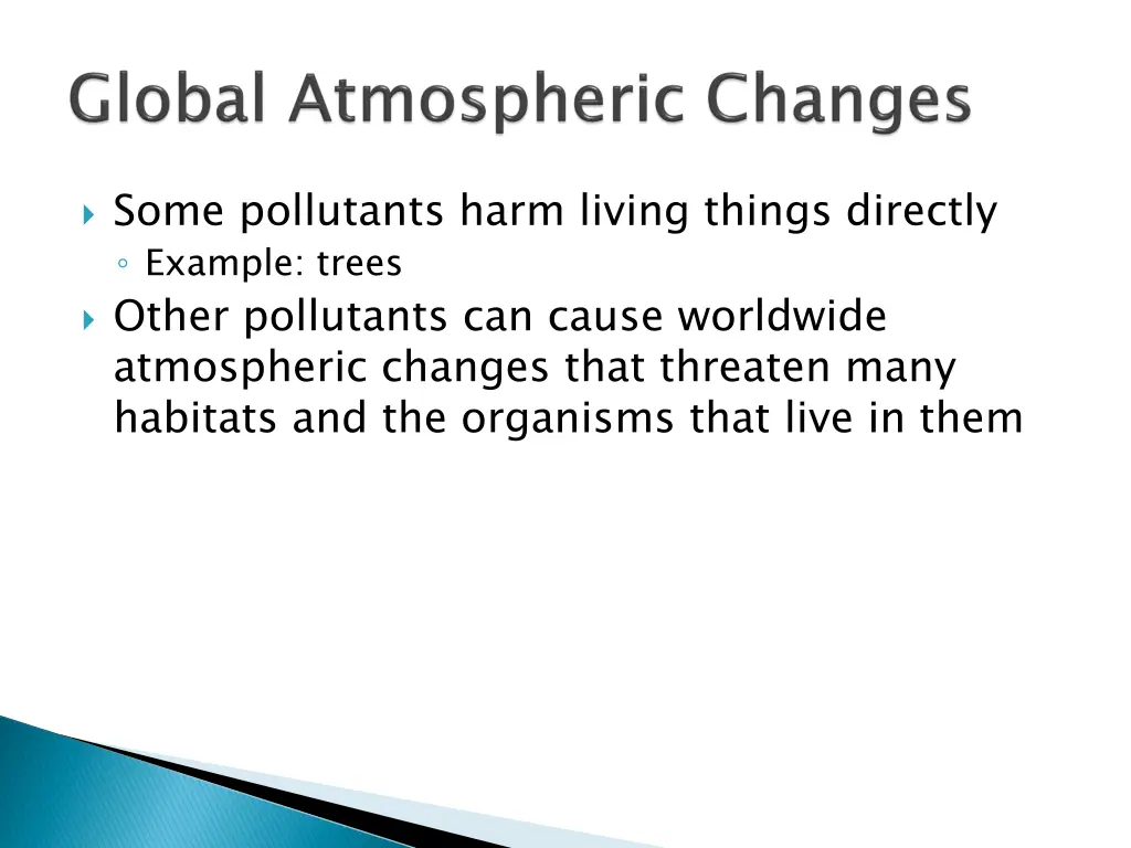 some pollutants harm living things directly