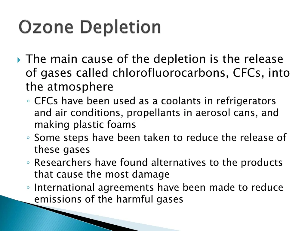 the main cause of the depletion is the release