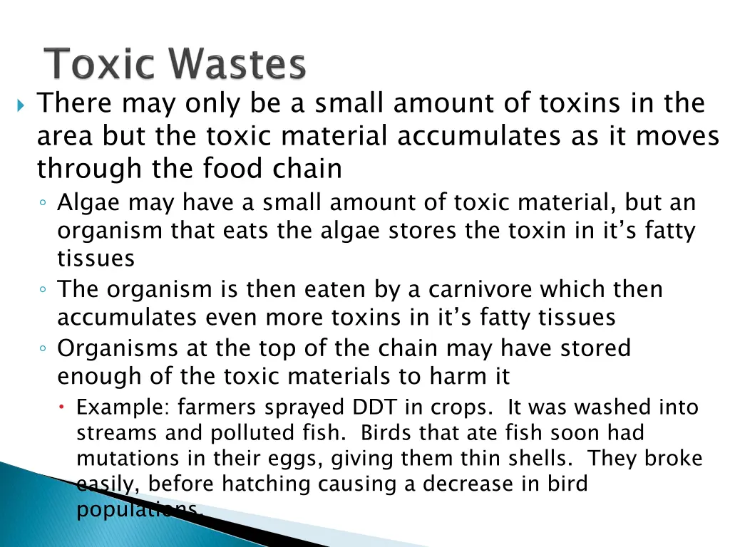 there may only be a small amount of toxins