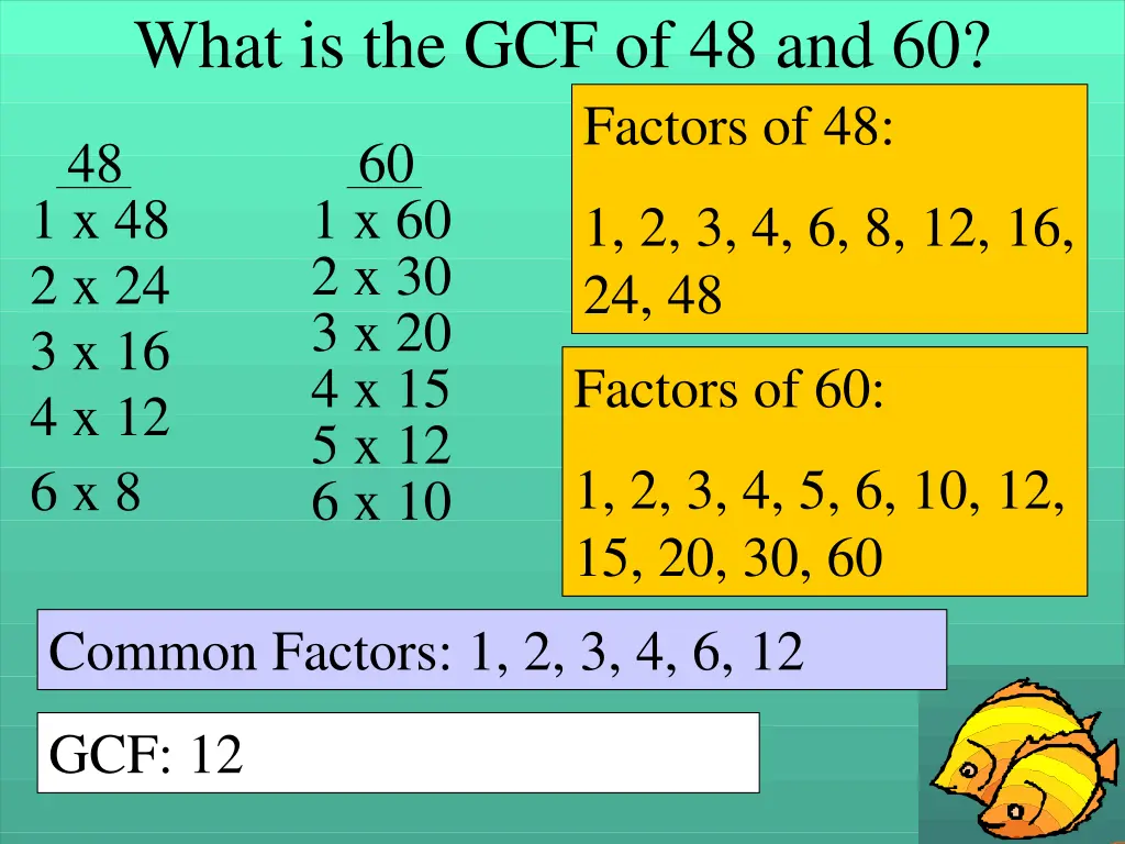 what is the gcf of 48 and 60